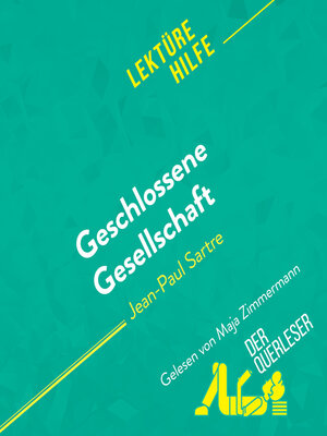 cover image of Geschlossene Gesellschaft von Jean-Paul Sartre Lektürehilfe
